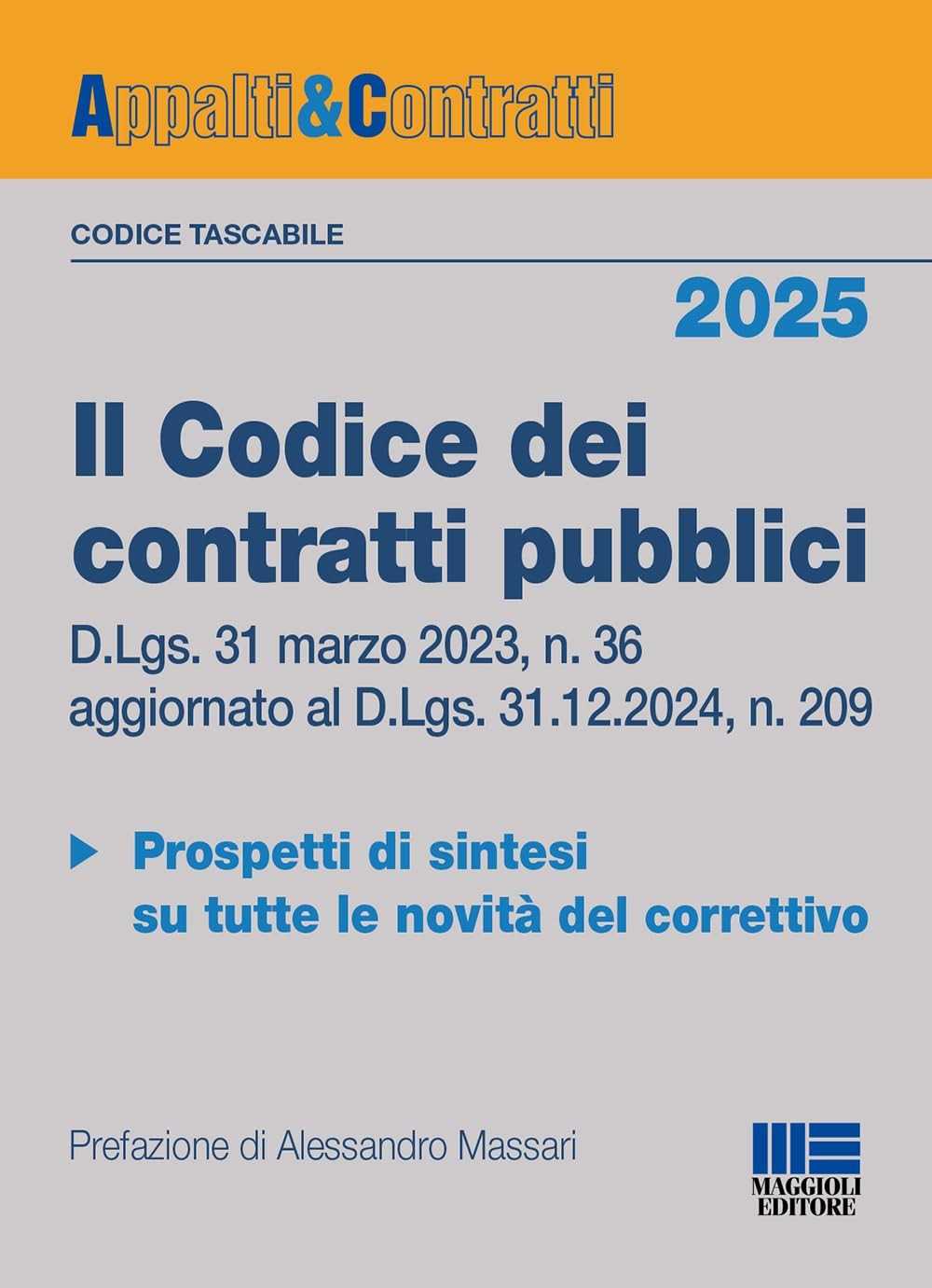 Alessandro Mass Il codice dei contratti pubblici 2025. Versione tasc (Paperback)