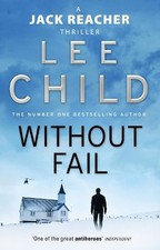 Without Fail: (Jack Reacher 6) by Child, Lee Book The Cheap Fast Free Post