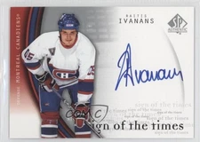 2005-06 SP Authentic Sign of the Times Raitis Ivanans #RA Rookie Auto RC 1h1