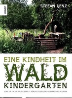 Stefan Lenz | Eine Kindheit Im Waldkindergarten | Buch | Deutsch (2021) | 88 S.