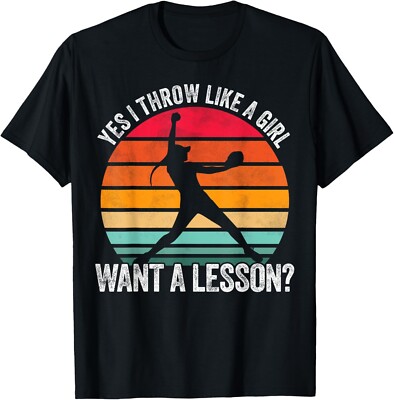 Yes I Throw Like A Girl Want A Lesson Funny Softball Tee Gift Unisex T-Shirt