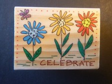 Flowers - "Celebrate" with Flowers - Rubber Stamp - Wood Mounted - NEW