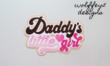 CRAFTECAFE DADDYS GIRL TITLE premade paper piecing scrapbook die cut piece album