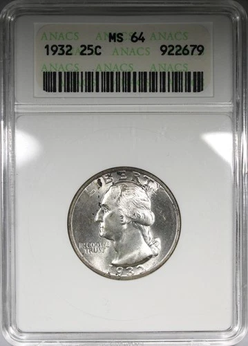 1932 Washington Quarter ANACS MS64 Soapbox Holder Flashy Coin