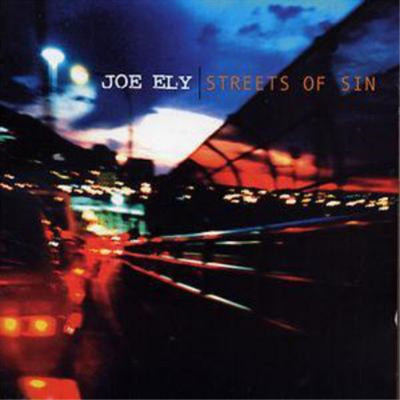 Joe Ely Streets of Sin (CD) Album (US IMPORT)