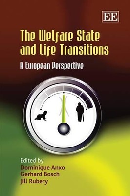 Jill Rubery The Welfare State and Life Transitions (Hardback) (UK IMPORT)
