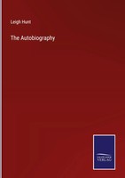 Leigh Hunt | The Autobiography | Buch | Englisch (2022) | Gebunden | Outlook