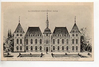 ESTISSAC Aube postcard 10 le chateau built in 1626 by Jacques Vignier