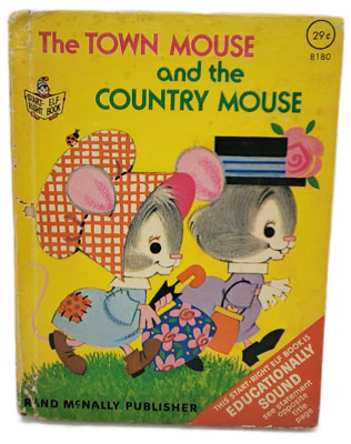 Rand McNally Start-Right Elf Book The Town Mouse and the Country Mouse - 1973