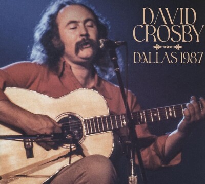 David Crosby - Dallas 1987 (Live) (2023)  CD  NEW/SEALED  SPEEDYPOST