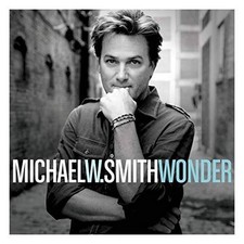Wonder - Audio CD By Michael W. Smith - VERY GOOD