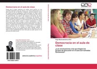 Democracia En El Aula De Clase Hugo MastrodoméNico Brid