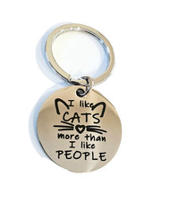 Cat Lover Keychain Funny Quote Metal Charm I Like Cats More Than People Gift