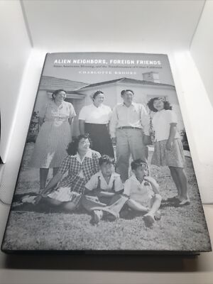 Alien Neighbors, Foreign Friends, by Charlotte Brooks Hardcover