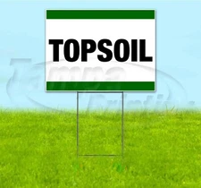 TOPSOIL 18x24 Yard Sign WITH STAKE Corrugated Bandit BUSINESS SALE LANDSCAPING