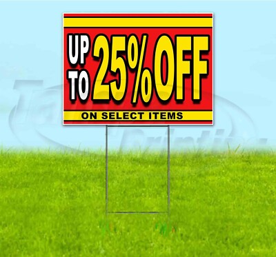 UP TO 25% OFF ON SELECT ITEMS 18x24 Yard Sign WITH STAKE Corrugated Bandit SALE
