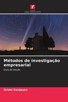 Ikrom Kenjayev | MéTodos De InvestigaçãO Empresarial | Taschenbuch (2022)