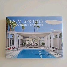 Palm Springs : A Modernist Paradise by Tim Street-Porter (2018, Hardcover)