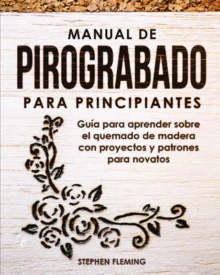 Stephen Fleming | Manual de pirograbado para principiantes | Taschenbuch (2021)