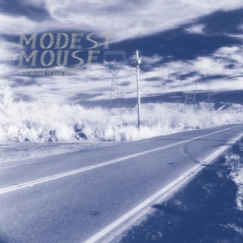 Modest Mouse This Is a Long Drive for Someone With Nothing to Think Abou (Vinyl)