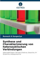Synthese Und Charakterisierung Von Heterozyklischen Verbindungen Kanpariya Buch