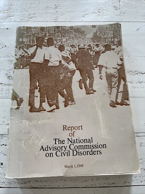 Report of the National Advisory Commission on Civil Disorders, 1968, US Governme
