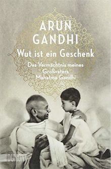 Wut ist ein Geschenk: Das Vermächtnis meines Großva... | Buch | Zustand sehr gut