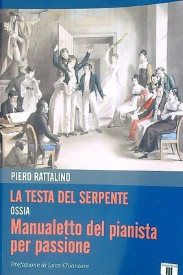 Piero Rattalino La Testa Del Serpente (Taschenbuch)