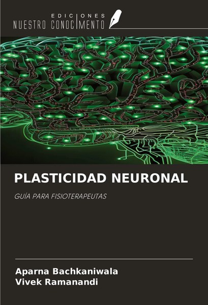 Aparna Bachkaniwala (U. A.) | Plasticidad Neuronal | Taschenbuch | Spanisch-image