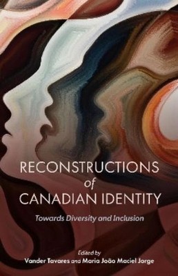 Vander Tavares Reconstructions of Canadian Identity (Paperback) (UK IMPORT)