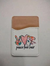 Peace.Love.Hair Adhesive Cell Phone Card/Business Card Holder