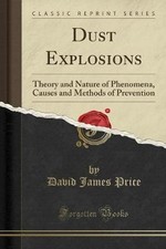 Theory and Nature of Dust Explosions Phenomena, Ca