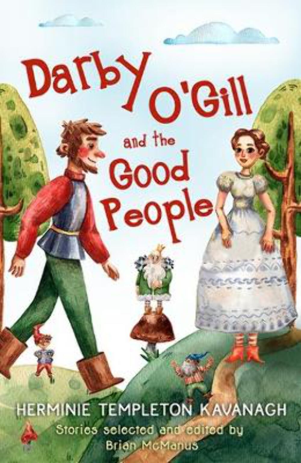 Brian McManus: Darby O'gill And The Good People [2022] paperback