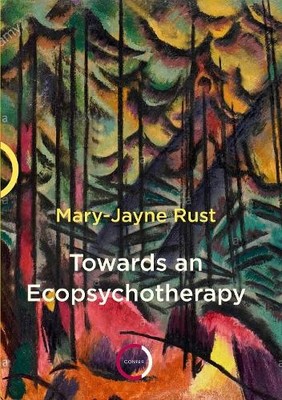 Mary-Jayne Rust Towards an Ecopsychotherapy (Taschenbuch)
