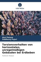 Torsionsverhalten Von Horizontalen, UnregelmäßIgen GebäUden Bei Erdbeben, A ...