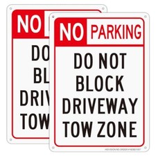 No Parking Sign, Do Not Block Driveway Tow Zone Sign, 2Pack-10 x 7 Inch,