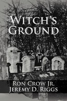 Ron Jr. Crow | Witch's Ground | Taschenbuch | Englisch (2011) | Xlibris