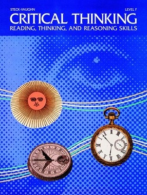 Critical Thinking: Level F : Reading, Thinking, and Reasoning Skills