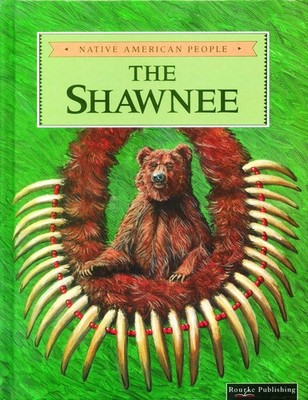 The Shawnee (Native American People Set 3)