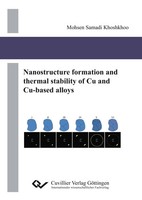 Mohsen Samadi Khoshkhoo | Nanostructure Formation And Thermal Stability Of Cu...
