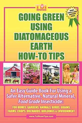 #ad GOING GREEN USING DIATOMACEOUS EARTH Paperback by Rose RN Tui Very Good $6.78