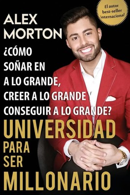 Alex Morton | SALA DE DORMITORIOS A MILLONARIO | Taschenbuch | Englisch (2017)