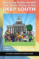 Queering Public Health And Public Policy in The Deep South Strunk (U. A.) Buch