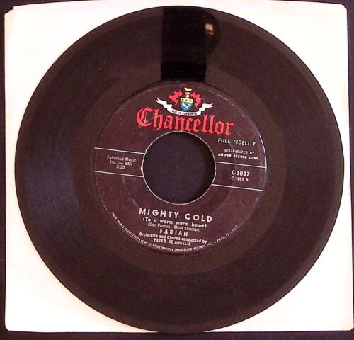 FABIAN MIGHTY COLD/TIGER CHANCELLOR RECORDS VG VINYL 45 32-25