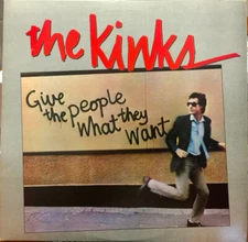 The Kinks - Give The People What They Want (LP, Album, Club, CRC) (Very Good Plu