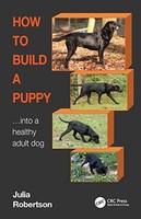 Julia Robertson - How To Build A Puppy Into A Healthy Adult Dog - Pa - G245Z