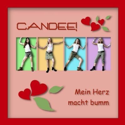 Candee! Mein Herz macht bumm (2005)  [Maxi-CD]
