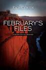 February's Files: A Manny Rivera Mystery by Rich Curtin (Paperback / softback, 2012)