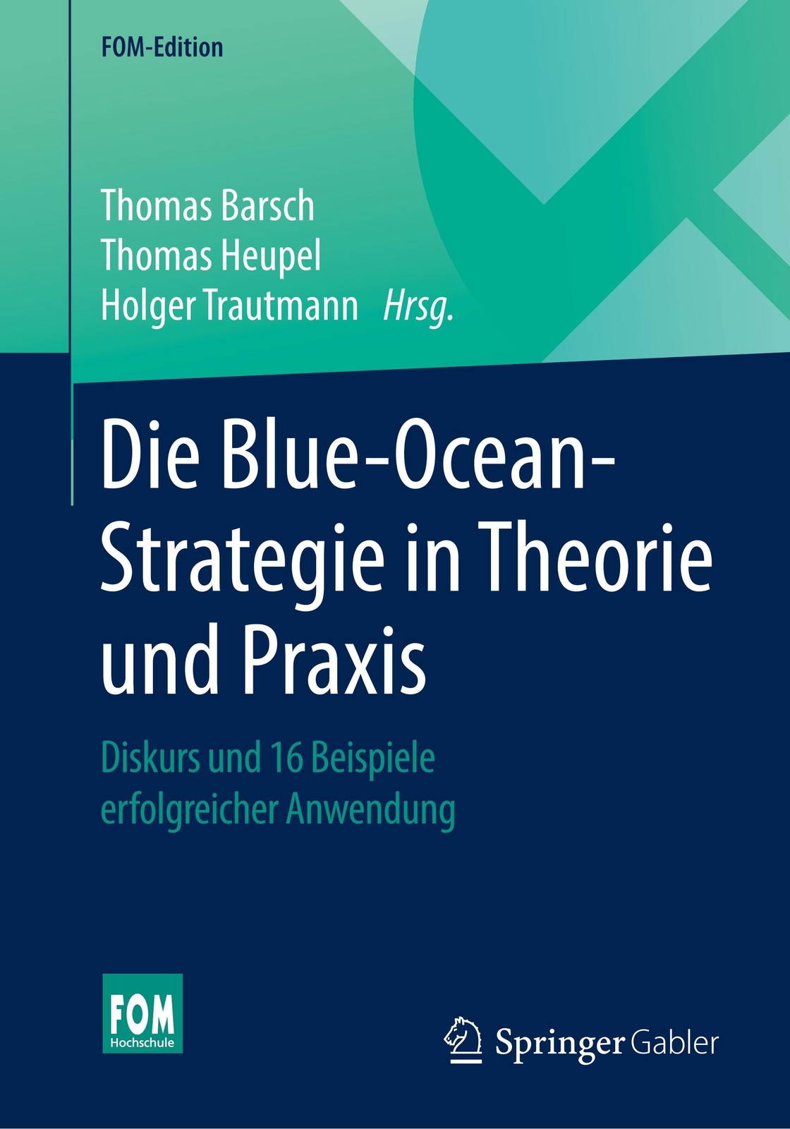 Thumbnail - Die Blue-ocean-strategie In Theorie Und Praxis | Thomas Barsch (u. A.)