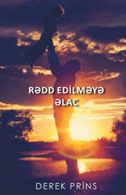 God's Remedy For Rejection - Azeri